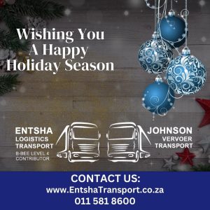 Wishing You A Happy Holiday Season - Entsha Logistics Transoport